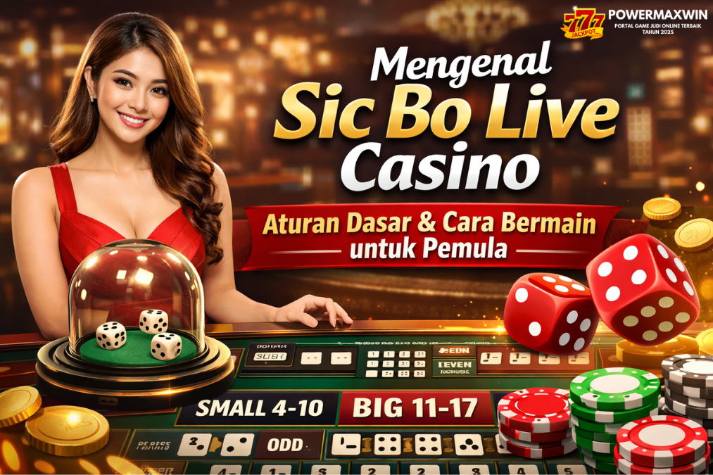 Mengenal Sic Bo Live Casino